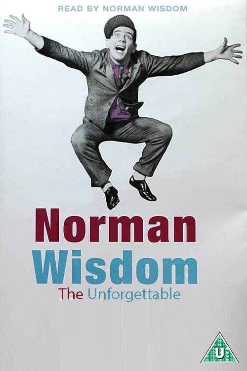 The Unforgettable Norman Wisdom