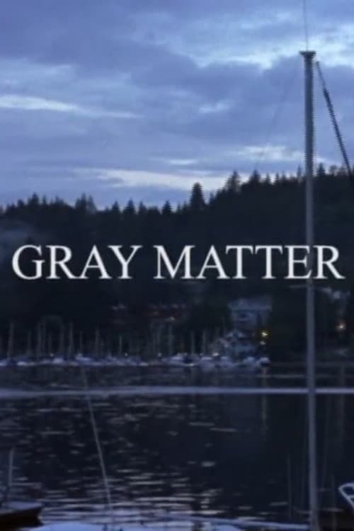 Gray Matter