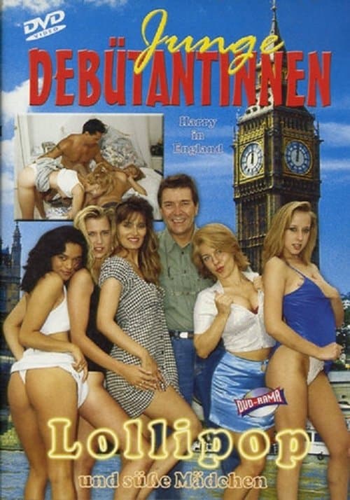 Junge Debütantinnen 5: Lollipop und susse Madchen - Harry in England