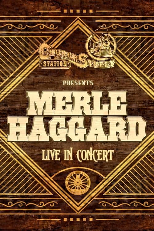 Merle Haggard: Live at Church Street Station 1988