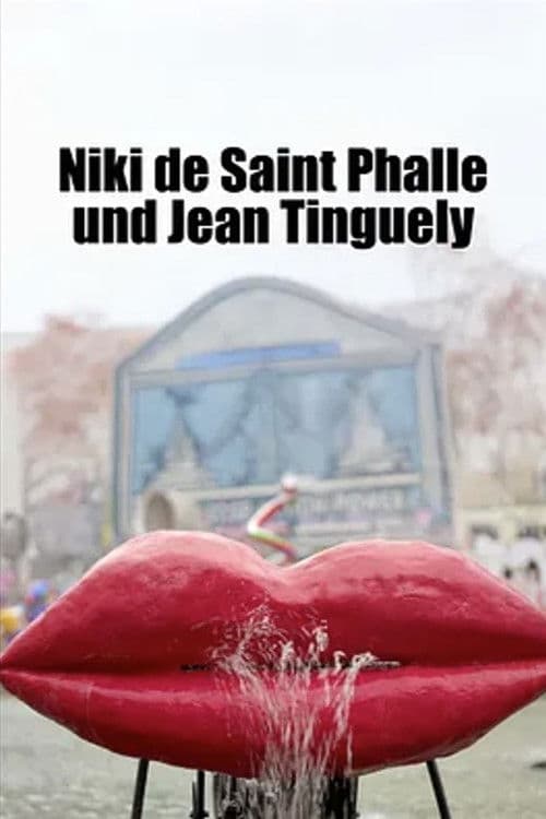 Niki de Saint Phalle und Jean Tinguely: Komplizen der Kunst