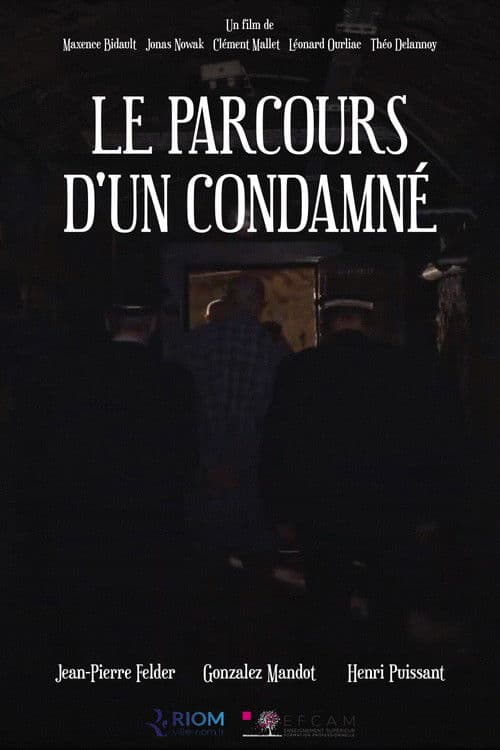 Le parcours d'un condamné