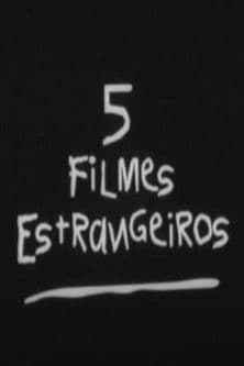 5 Filmes Estrangeiros