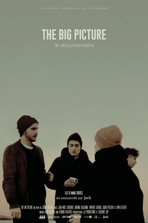The Big Picture : Le documentaire