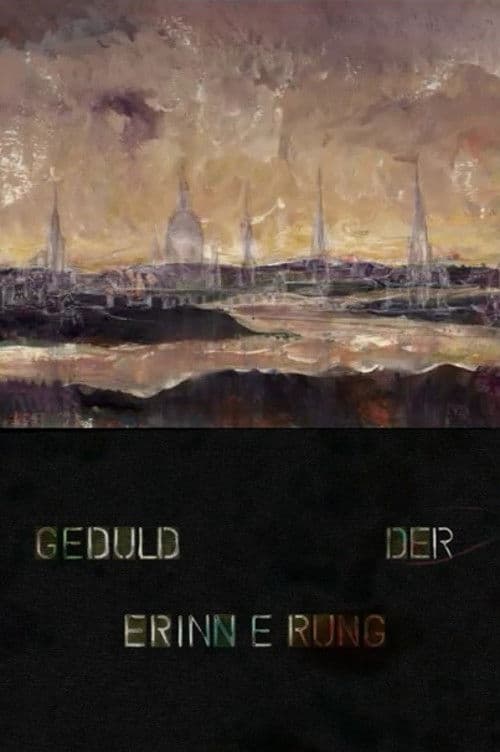 Geduld der Erinnerung