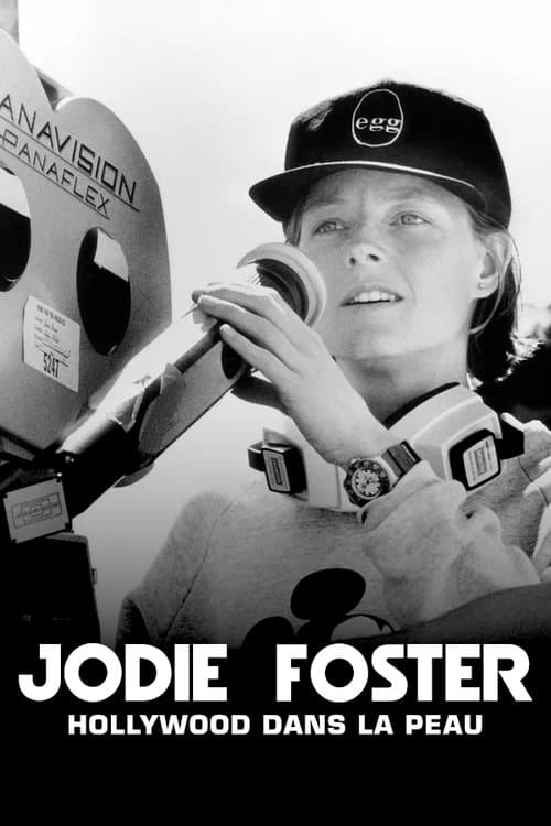 Jodie Foster: Hollywood Under the Skin