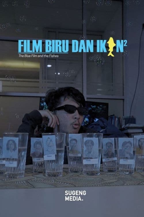 BLUE FILM AND THE FISHES