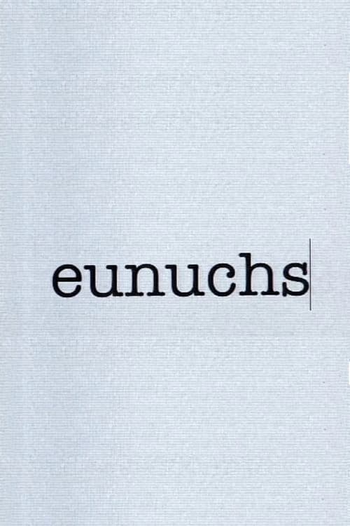 Eunuchs