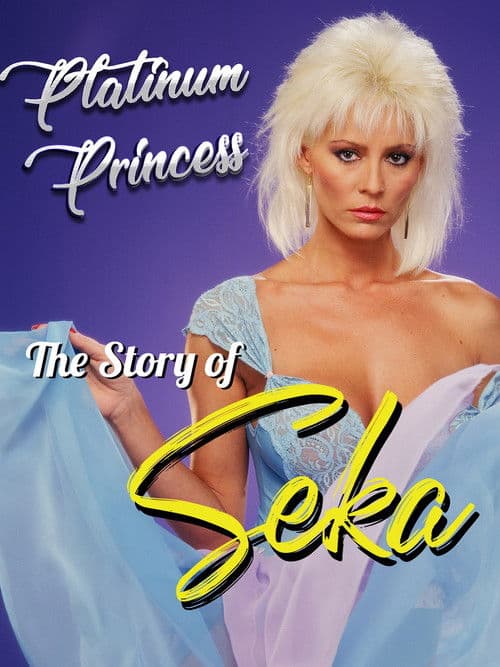 Platinum Princess: The Story of Seka