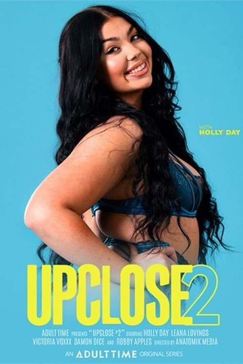 Up Close 2