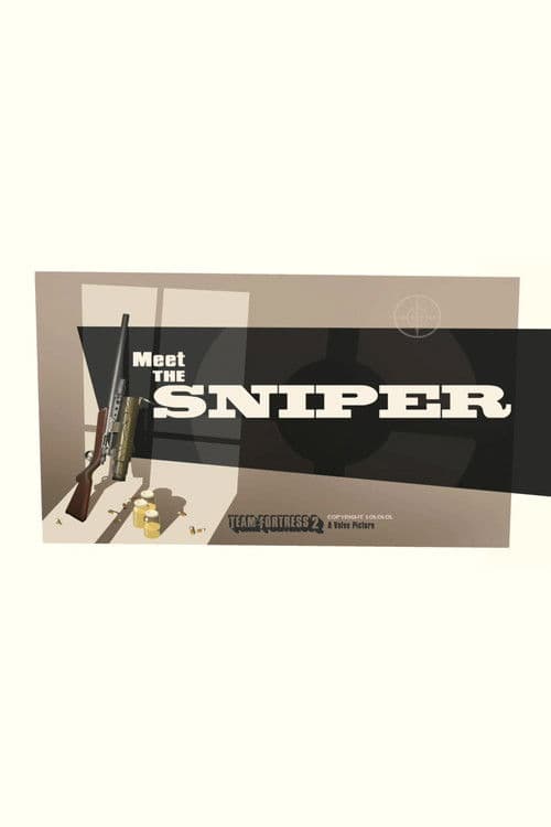 Meet the Sniper