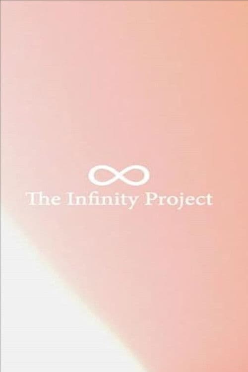The Infinity Project