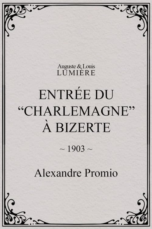 Entrée du “Charlemagne” à Bizerte