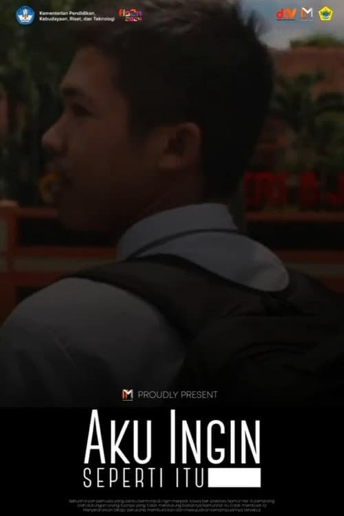 Aku Ingin Seperti Itu