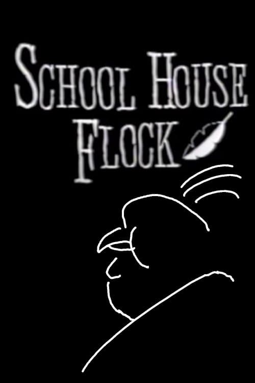 Alfred Hitchcluck Presents School House Flock