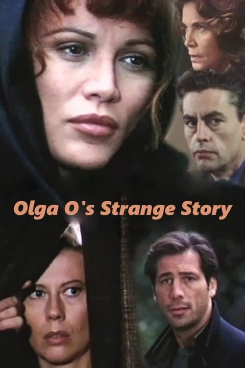 Olga O's Strange Story