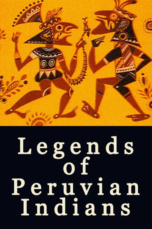 Legends of Peruvian Indians