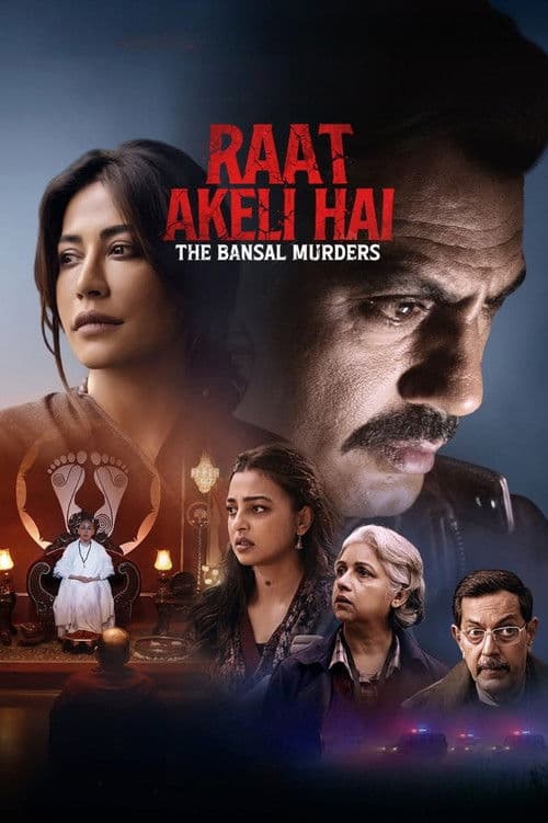 Raat Akeli Hai - The Bansal Murders
