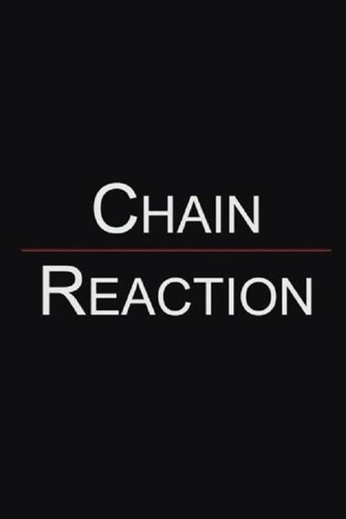 Chain Reaction