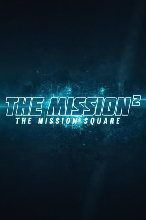 The Mission²