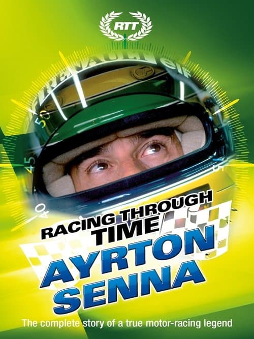 Racing Through Time - Ayrton Senna