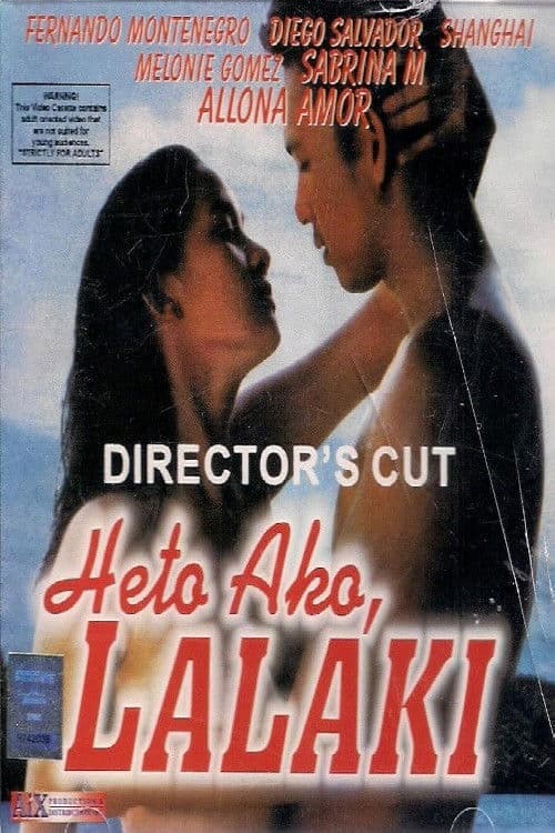 Heto Ako, Lalaki