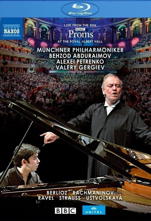 BBC Proms 2016: Ravel, M. / Strauss, R. / Berlioz, H. (Abduraimov, Munich Philharmonic, Gergiev)