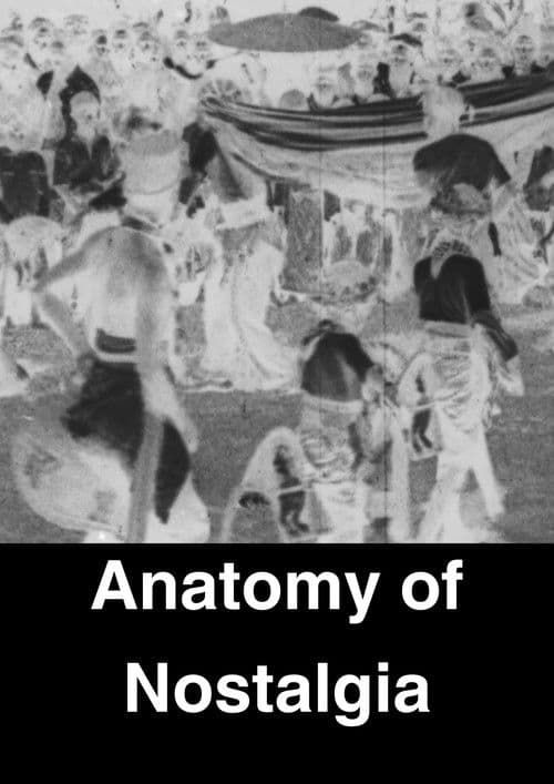 Anatomy of Nostalgia