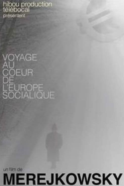 Voyage au coeur de l'Europe socialique