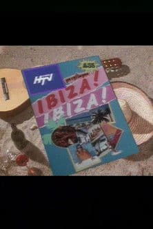 Ibiza! Ibiza!