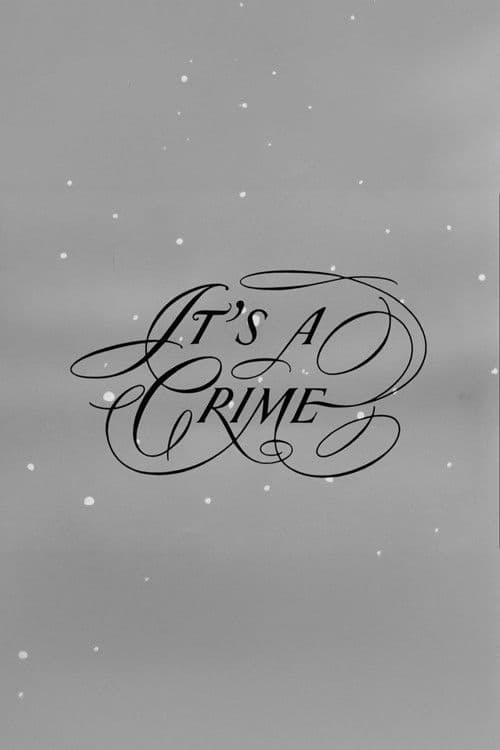 It's a Crime