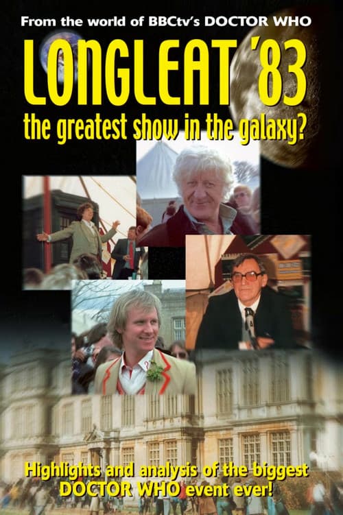 Longleat '83: The Greatest Show in the Galaxy