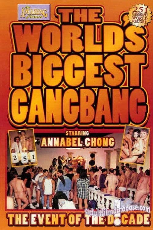The World's Biggest Gang Bang