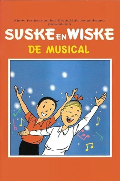 Suske en Wiske, de Musical