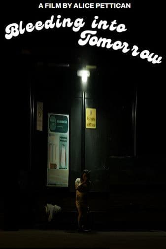 Bleeding into Tomorrow