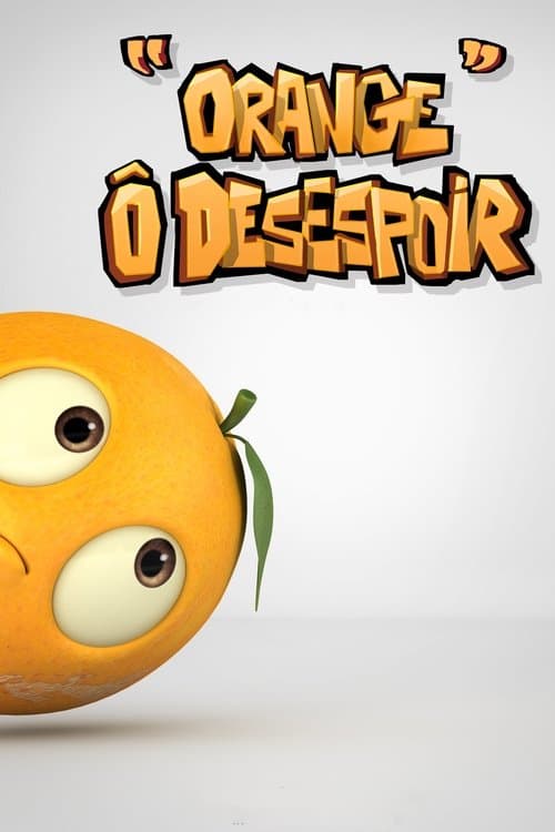 Orange O Despair