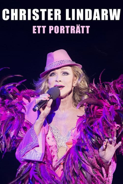 Christer Lindarw — Ett porträtt