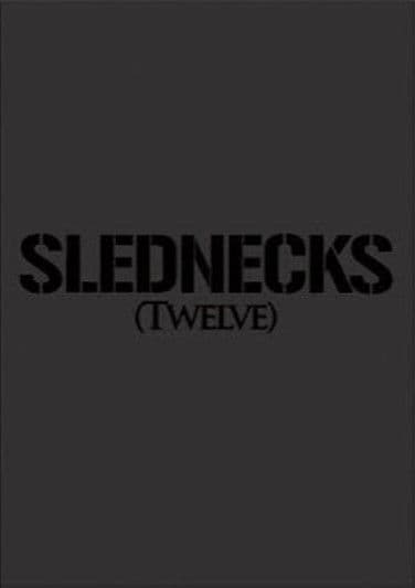 Slednecks 12