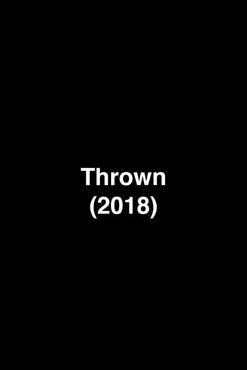 Thrown
