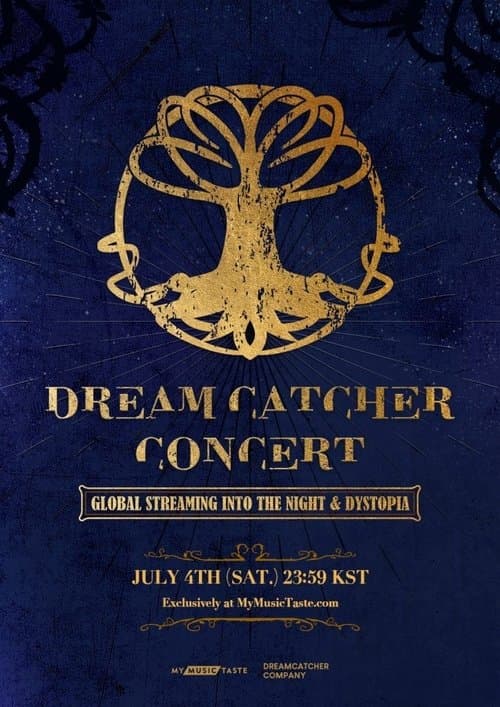DREAMCATCHER CONCERT: GLOBAL STREAMING INTO THE NIGHT & DYSTOPIA