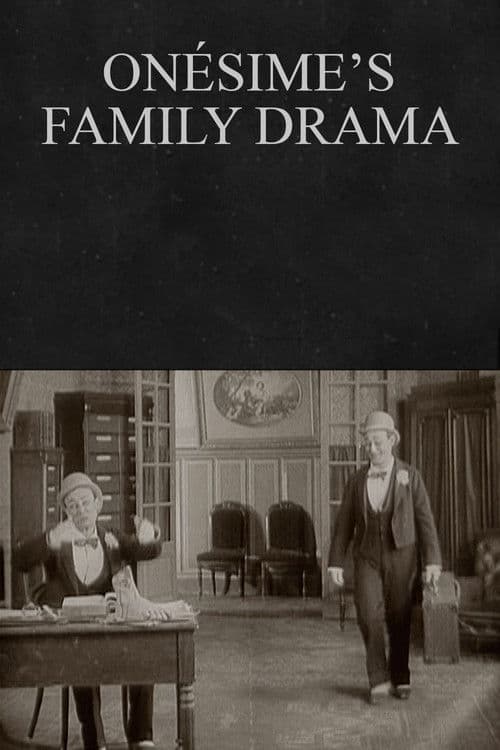 Onésime's Family Drama