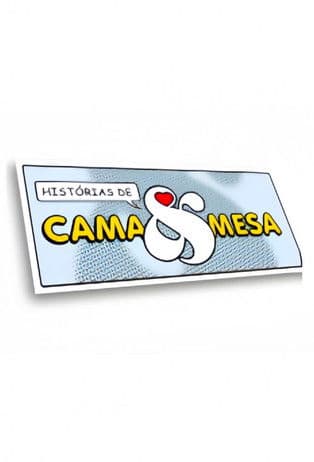 Histórias de Cama & Mesa
