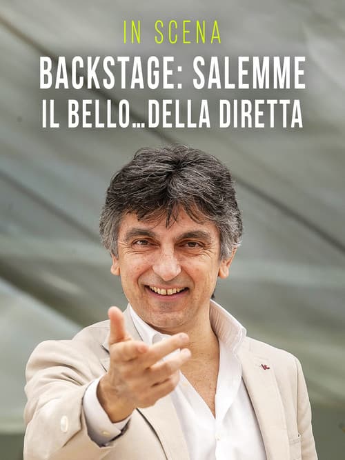 In Scena Backstage: Salemme, il bello... della diretta