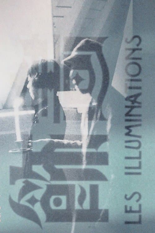 LES ILLUMINATIONS (Short Version)