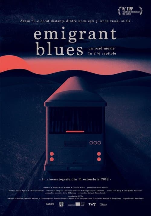 Emigrant Blues: a road movie in 2 ½ chapters