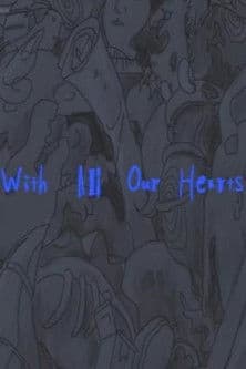 With All Our Hearts
