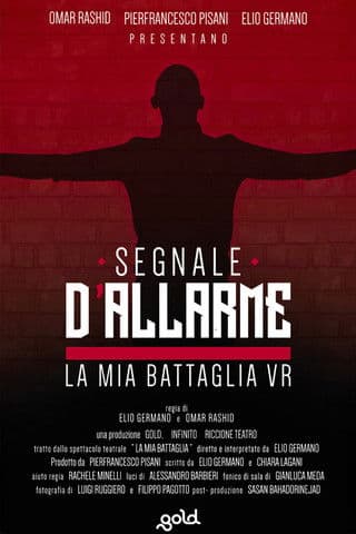 Segnale d'Allarme | La mia battaglia VR