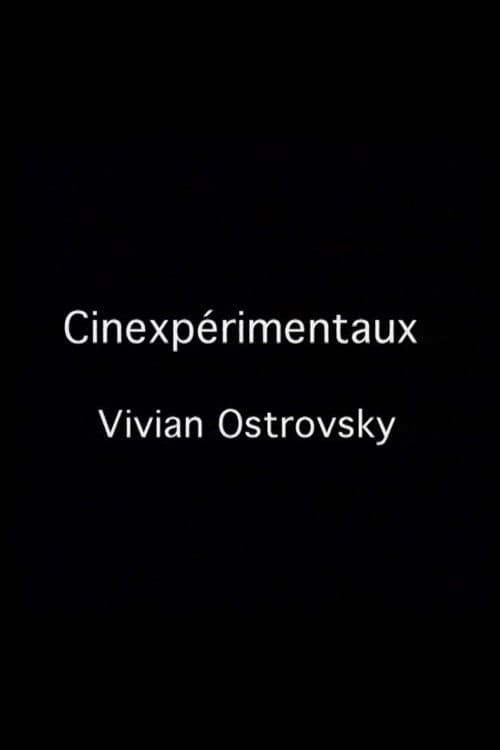 Cinexpérimentaux #3: Vivian Ostrovsky