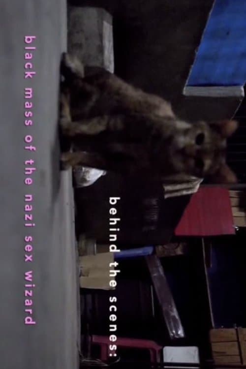 Behind The Scenes: Black Mass of the Nazi Sex Wizard