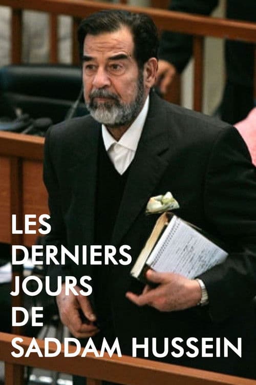 Les Derniers Jours de Saddam Hussein